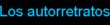 Los autorretratos