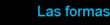 Las formas