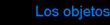 Los objetos