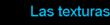 Las texturas